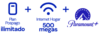 Plan Pospago ilimitado, Internet Hogar 500 megas y Paramount+ por un año